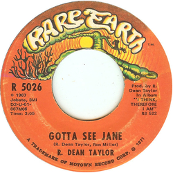 R. Dean Taylor Gotta See Jane Vinyl 7" USED