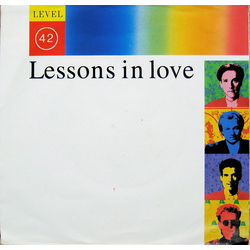 Level 42 Lessons In Love Vinyl 7" USED