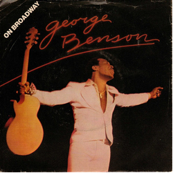 George Benson On Broadway / We As Love Vinyl 7" USED