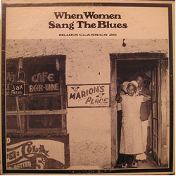 Various When Women Sang The Blues Vinyl LP USED