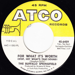 Buffalo Springfield For What It's Worth / Do I Have To Come Right Out And Say It Vinyl 7" USED