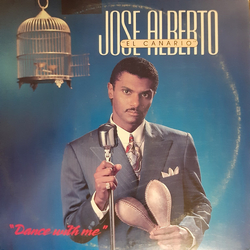 José Alberto 'El Canario' Dance With Me Vinyl LP USED