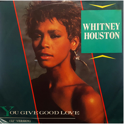 Whitney Houston You Give Good Love (12" Version) Vinyl 12" USED