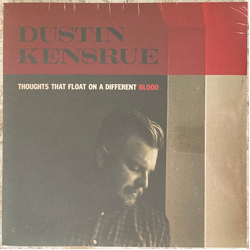 Dustin Kensrue Thoughts That Float On A Different Blood Vinyl LP USED
