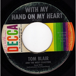 Tom Blair & The West Coasters With My Hand On My Heart / West Coast Vinyl 7" USED