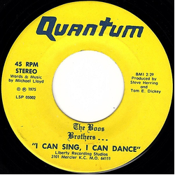 The Boos Brothers I Can Sing, I Can Dance / Not Since I Found You Vinyl 7" USED