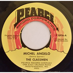 The Classmen Michel Angelo / His Girl Vinyl 7" USED