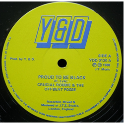 Crucial Robbie / The Offbeat Posse Proud To Be Black / Question To All Women Vinyl 12" USED