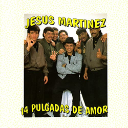 Jesus Martinez (2) 14 Pulgadas De Amor Vinyl LP USED