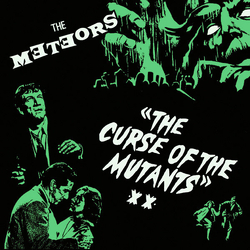 The Meteors (2) The Curse Of The Mutants Vinyl LP USED