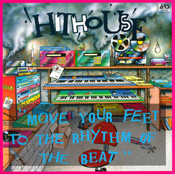 Hithouse Move Your Feet To The Rhythm Of The Beat Vinyl 12" USED
