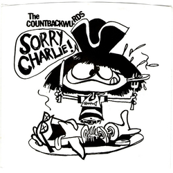 The Countbackwurds Sorry Charlie! Vinyl 7" USED