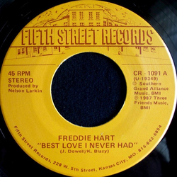 Freddie Hart Best Love I Never Had Vinyl 7" USED