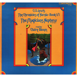 C.S. Lewis / Claire Bloom The Chronicles Of Narnia: Book VI "The Magician's Nephew" (Abridged) Vinyl LP USED