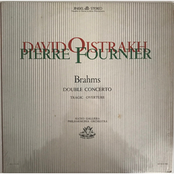 David Oistrach / Pierre Fournier / Alceo Galliera / Philharmonia Orchestra / Johannes Brahms Double Concerto In A Minor, Op. 102, Tragic Overture, Op.