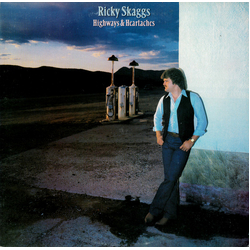Ricky Skaggs Highways & Heartaches Vinyl LP USED