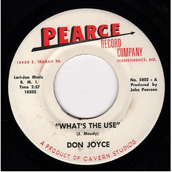 Don Joyce (3) What's The Use / Dream Angel Vinyl 7" USED