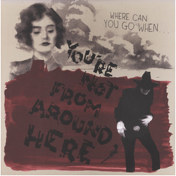 Various You're Not From Around Here Vinyl LP USED