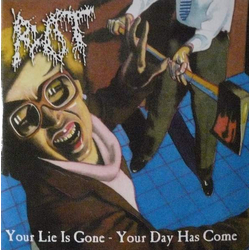 Rot Your Lie Is Gone - Your Day Has Come Vinyl LP USED