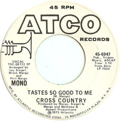 Cross Country Tastes So Good To Me Vinyl 7" USED