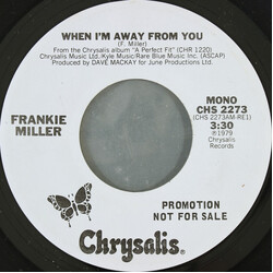 Frankie Miller When I'm Away From You USED VINYL 7INCH 45 RPM PROMO STEREO MONO