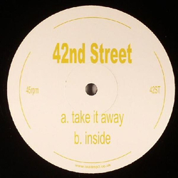 42nd Street Take It Away / Inside Vinyl 12" USED