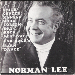 Norman Lee Smith Center, Kansas Moratorium Day Rock Festival Care Race 'n Barn Dance Vinyl 7" USED