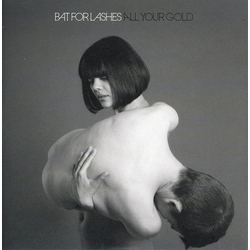 Bat For Lashes All Your Gold Vinyl 7" USED