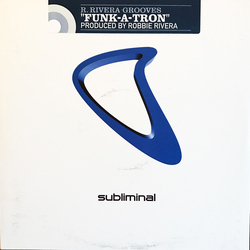 Robbie Rivera Funk-A-Tron Vinyl 12" USED