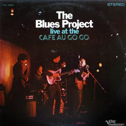 The Blues Project Live At The Cafe Au Go Go Vinyl LP USED