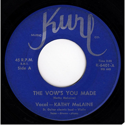 Kathy MaLaine / MaLaine Sisters The Vows You Made Vinyl 7" USED