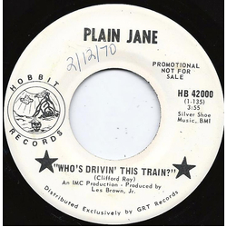 Plain Jane (4) Who's Drivin' This Train? Vinyl 7" USED