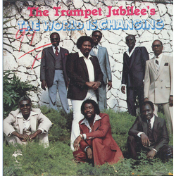 The Trumpet Jubilee's The World Is Changing Vinyl LP USED
