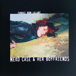Neko Case & Her Boyfriends Furnace Room Lullaby Vinyl LP USED