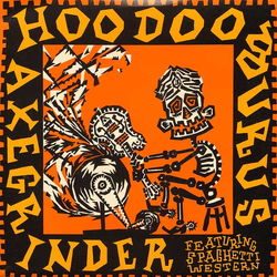 Hoodoo Gurus Axegrinder Vinyl 7" USED