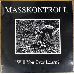 Masskontroll Will You Ever Learn? Vinyl LP USED