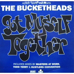 Kenny "Dope" Gonzalez / The Bucketheads Got Myself Together Vinyl 12" USED