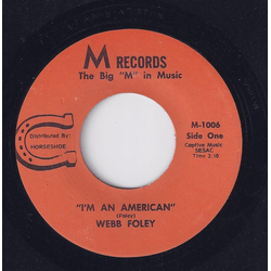 Webb Foley I'm An American Vinyl 7" USED