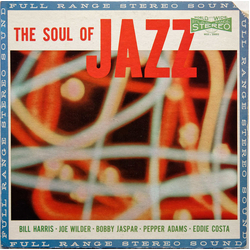 Bill Harris / Joe Wilder / Bobby Jaspar / Pepper Adams / Eddie Costa / George Duvivier / Art Taylor / J. Billy VerPlanck The Soul Of Jazz Vinyl LP USE