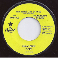 The Human Beinz This Little Girl Of Mine / I've Got To Keep On Pushing Vinyl 7" USED