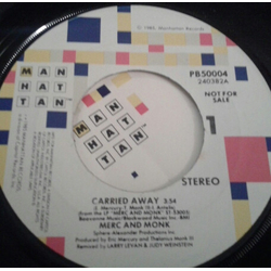 Merc And Monk Carried Away Vinyl 7" USED