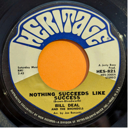 Bill Deal & the Rondells Nothing Succeeds Like Success Vinyl 7" USED