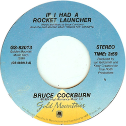 Bruce Cockburn If I Had A Rocket Launcher Vinyl 7" USED