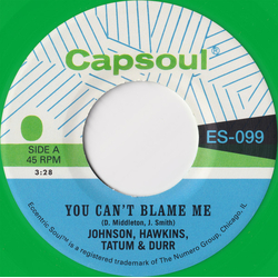 Johnson, Hawkins, Tatum & Durr You Can't Blame Me Vinyl 7" USED