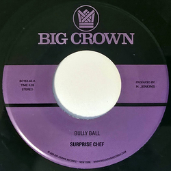 Surprise Chef Bully Ball Vinyl 7" USED