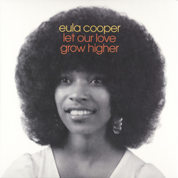 Eula Cooper Let Our Love Grow Higher Vinyl LP USED