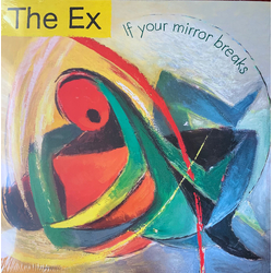 The Ex If Your Mirror Breaks Vinyl LP USED