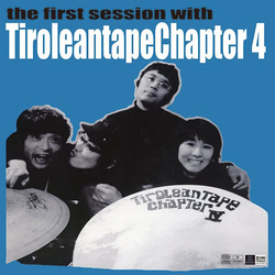 Tiroleantape Chapter 4 the first session with Tiroleantape Chapter 4 Vinyl LP USED