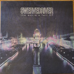 Swervedriver The World's Fair EP Vinyl 12" USED