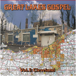 Various Great Lakes Gospel (Vol. 1: Cleveland) Vinyl LP USED
